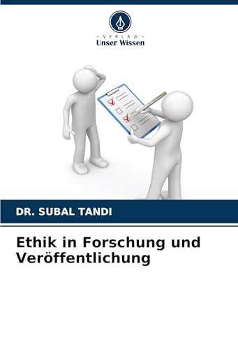 Ethik in Forschung und Veröffentlichung: DE von Verlag Unser Wissen