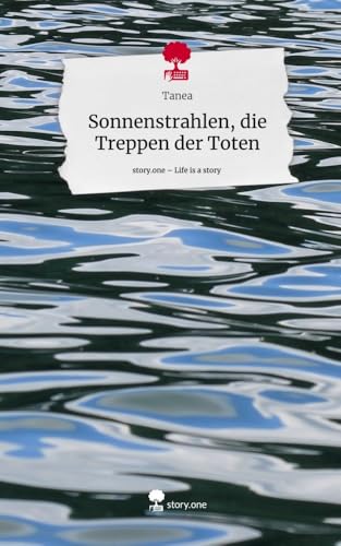 Sonnenstrahlen, die Treppen der Toten. Life is a Story - story.one