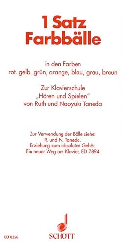 Wir hören und spielen: Ein Weg zum absoluten Gehör. Klavier. Farbbälle.