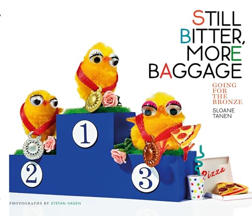 Still bitter more baggage: Going for the Bronze von Bloomsbury Publishing