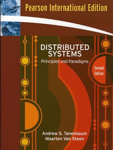 Distributed Systems: Principles and Paradigms: International Edition