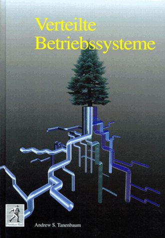 Verteilte Betriebssysteme (Prentice Hall (dt. Titel))