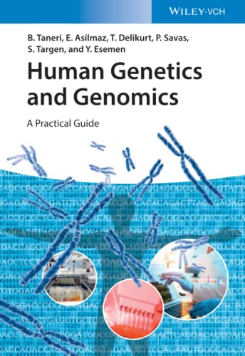 Human Genetics and Genomics: A Practical Guide von Wiley