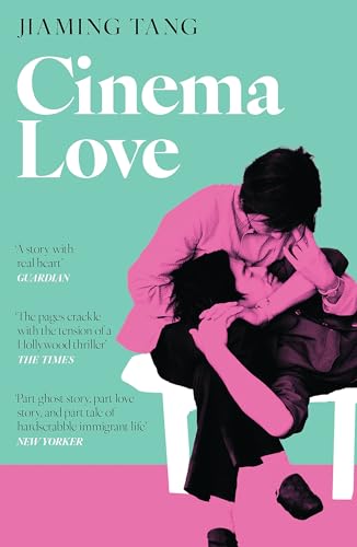 Cinema Love: 'Not just an extraordinary debut but a future classic' Jessamine Chan von John Murray
