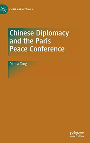 Chinese Diplomacy and the Paris Peace Conference (China Connections) von MACMILLAN