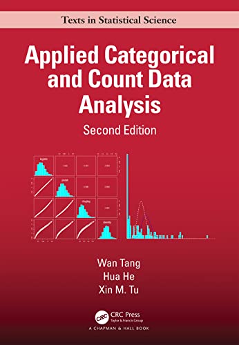 Applied Categorical and Count Data Analysis (Chapman & Hall/CRC Texts in Statistical Science)