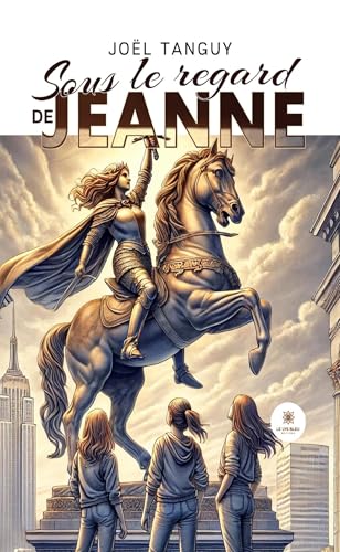 Sous le regard de Jeanne von LE LYS BLEU EDITIONS SAS