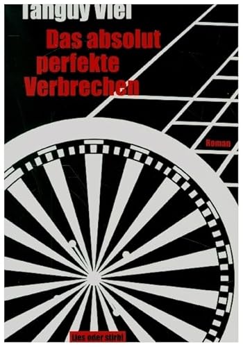 Das absolut perfekte Verbrechen (Wagenbachs andere Taschenbücher) von VERLAG KLAUS WAGENBACH
