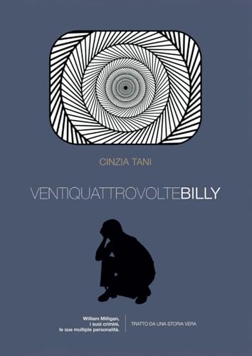 VENTIQUATTROVOLTE BILLY (CRIMINI E PROCESSI IN SCENA) von Independently published