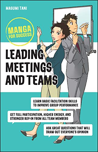Leading Meetings and Teams: Manga for Success von Wiley