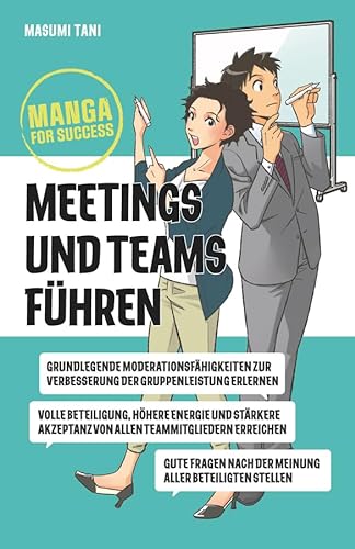 Manga for Success - Meetings und Teams führen von Wiley-VCH