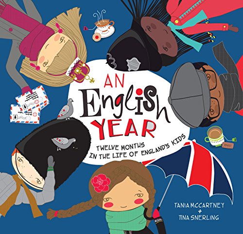 An English Year: Twelve Months in the Life of England's Kids (Kids' Year)