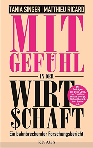 Mitgefühl in der Wirtschaft: Ein bahnbrechender Forschungsbericht