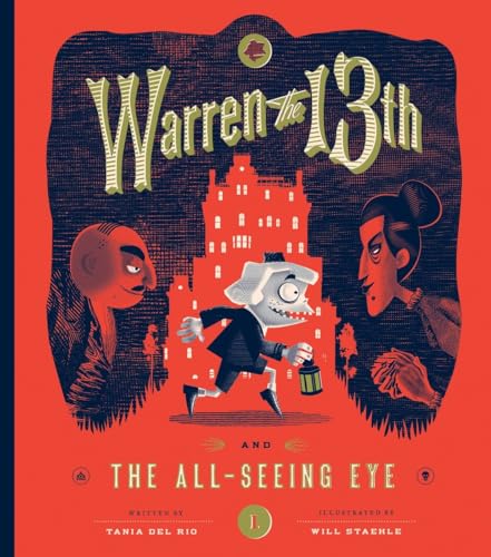 Warren the 13th and The All-Seeing Eye: A Novel von Quirk Books