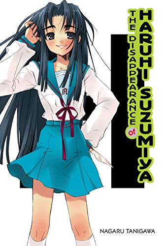 The Disappearance of Haruhi Suzumiya (light novel): Volume 4 (MELANCHOLY OF HARUHI SUZUMIYA LIGHT NOVEL SC, Band 4) von Yen Press