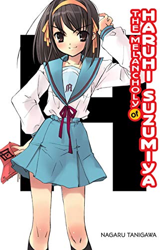The Melancholy of Haruhi Suzumiya (light novel): Volume 1 (MELANCHOLY OF HARUHI SUZUMIYA LIGHT NOVEL SC, Band 1) von Yen Press