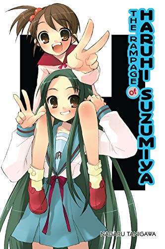 The Rampage of Haruhi Suzumiya (light novel): Volume 5 (MELANCHOLY OF HARUHI SUZUMIYA LIGHT NOVEL SC, Band 5)