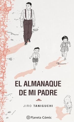 El almanaque de mi padre (Trazado) (Manga: Biblioteca Taniguchi)