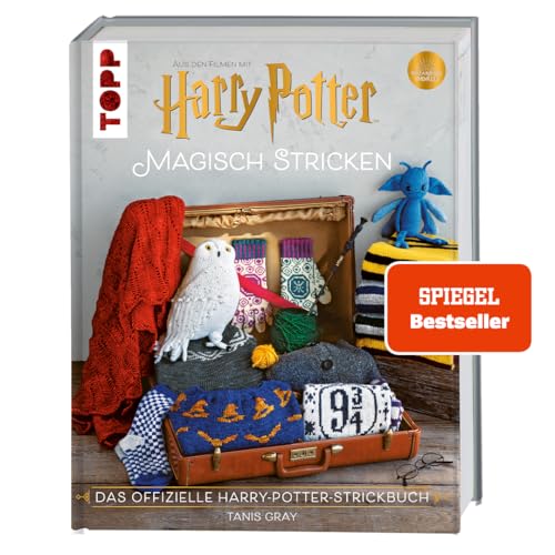 Harry Potter: Magisch stricken. SPIEGEL Bestseller: Das offizielle Harry-Potter-Strickbuch. Aus den Filmen mit Harry Potter