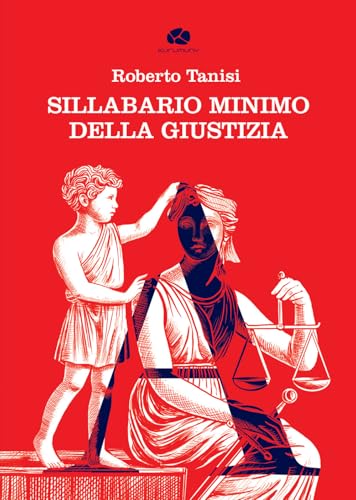 Sillabario minimo della Giustizia von Kurumuny