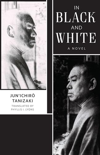 In Black and White: A Novel (Weatherhead Books on Asia) von Columbia University Press