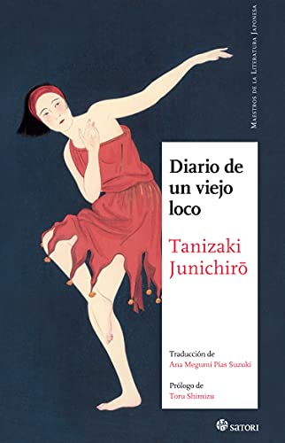 DIARIO DE UN VIEJO LOCO (Maestros de la Literatura Japonesa)