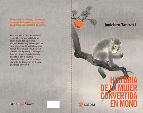 HISTORIA DE LA MUJER CONVERTIDA EN MONO (HILADOS) von SATORI EDICIONES