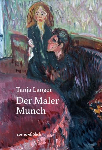 Der Maler Munch Der Maler Munch von Edition Frölich