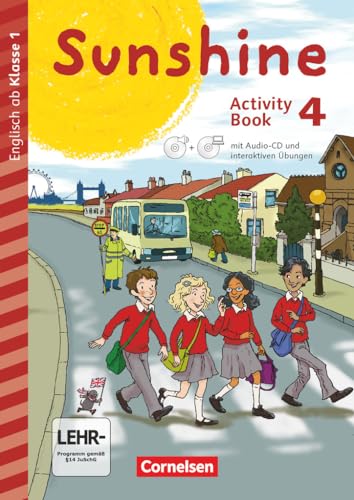 Sunshine - Early Start Edition - Ausgabe 2015 und Nordrhein-Westfalen 2016 - 4. Schuljahr: Activity Book mit interaktiven Übungen online - Mit CD-ROM, Audio-CD, Minibildkarten und Faltbox von Cornelsen Verlag GmbH