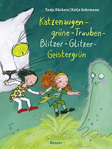 Katzenaugen-grüne-Trauben-Blitzer-Glitzer-Geistergrün von Hanser, Carl GmbH + Co.