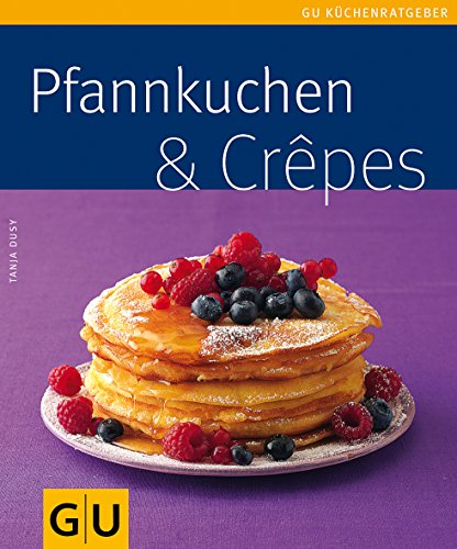Pfannkuchen & Crepes Pfannkuchen & Crepes