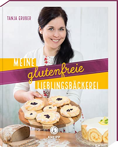Meine glutenfreie Lieblingsbäckerei: Mit glutenfreier Weihnachtsbäckerei (Glutenfrei kochen und backen)