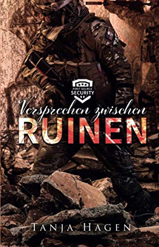 Versprechen zwischen Ruinen (First Source Security, Band 1) von Independently published