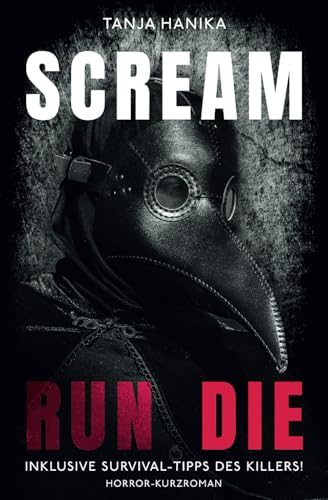 Scream Run Die von CreateSpace Independent Publishing Platform