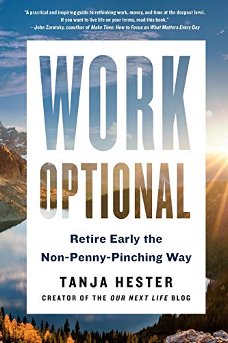 Work Optional: Retire Early the Non-Penny-Pinching Way von Hachette Books