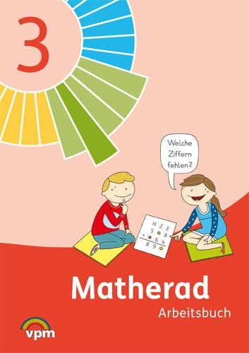Matherad 3: Arbeitsbuch Klasse 3 (Matherad. Ausgabe ab 2012)