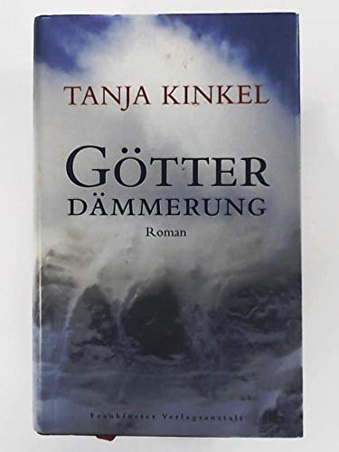 Götterdämmerung: Roman von Frankfurter Verlags-Anst.