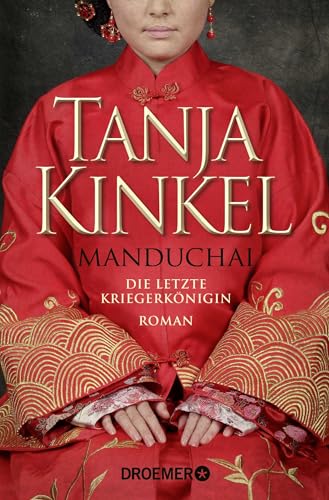 Manduchai – Die letzte Kriegerkönigin: Roman