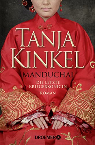 Manduchai – Die letzte Kriegerkönigin: Roman