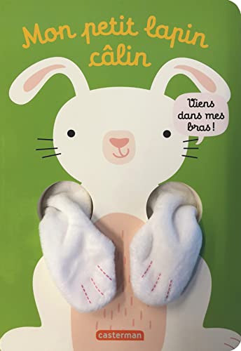 Les livres câlins : Mon petit lapin calin von CASTERMAN