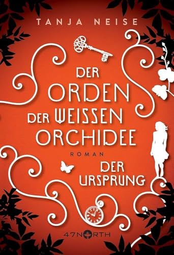 Der Ursprung (Der Orden der weißen Orchidee, Band 2)