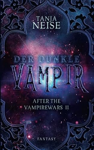 Der dunkle Vampir: After the Vampirewars 2