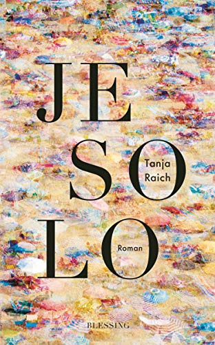 Jesolo: Roman von Blessing Karl Verlag