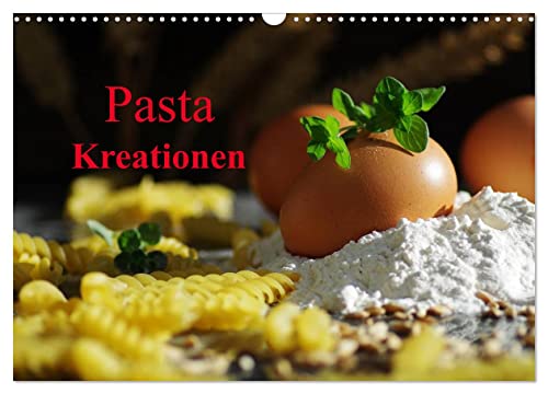 Pasta Kreationen (Wandkalender 2025 DIN A3 quer), CALVENDO Monatskalender von CALVENDO