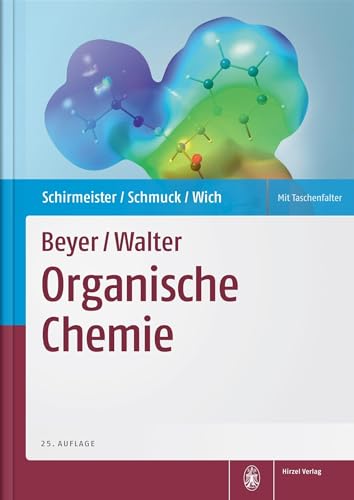 Beyer/Walter Organische Chemie: Mit Formelposter