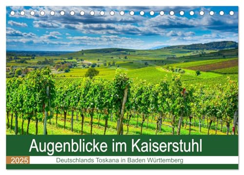 Augenblicke im Kaiserstuhl (Tischkalender 2025 DIN A5 quer), CALVENDO Monatskalender von CALVENDO