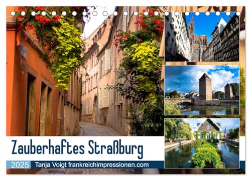 Zauberhaftes Straßburg (Tischkalender 2025 DIN A5 quer), CALVENDO Monatskalender von CALVENDO