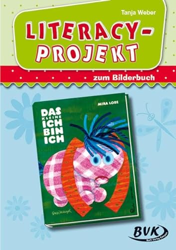 Literacy-Projekt zum Bilderbuch Das kleine Ich bin ich | Sprachförderung in der Kita (Literacy-Projekte) von Buch Verlag Kempen