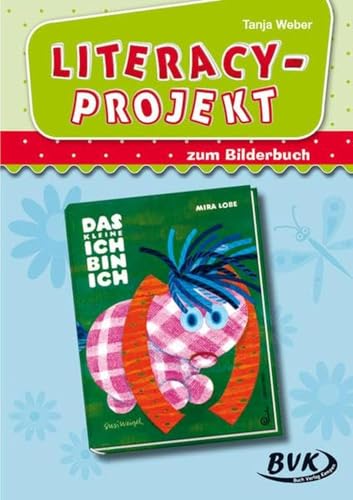 Literacy-Projekt zum Bilderbuch Das kleine Ich bin ich | Sprachförderung in der Kita (Literacy-Projekte)
