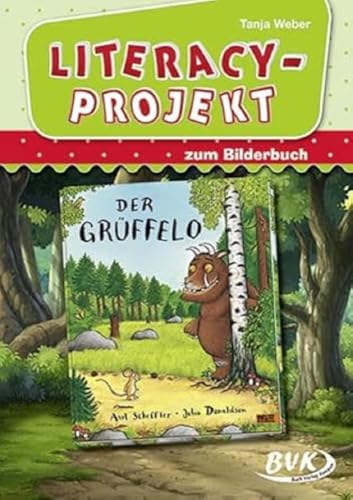 Literacy-Projekt zum Bilderbuch Der Grüffelo | Sprachförderung in der Kita (ab 2 Jahren) (Literacy-Projekte) von Buch Verlag Kempen